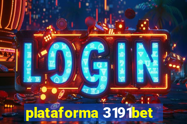 plataforma 3191bet